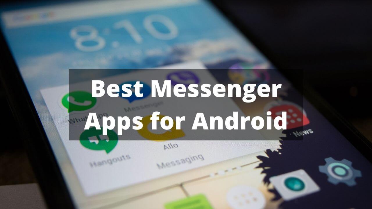 Best Messenger Apps