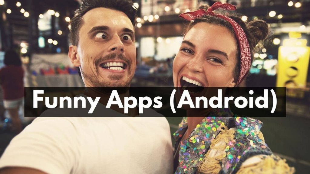 Top 5 Funny Apps for Android (Memes, Jokes, Videos)