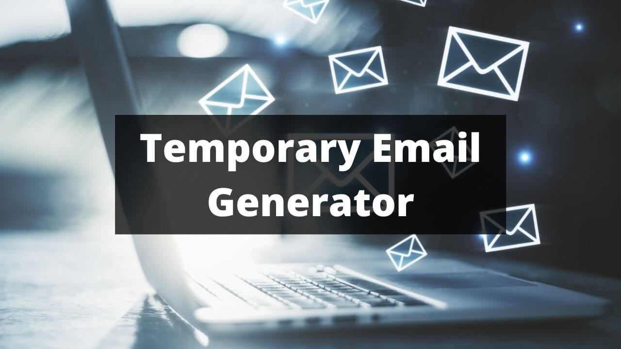 Temporary Email Generator