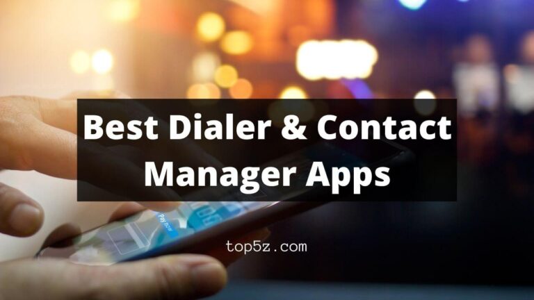 Best Dialer & Contact Manager Apps