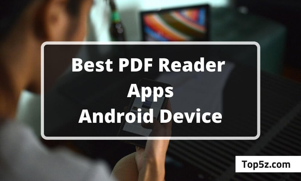 Best PDF Reader Apps for Android