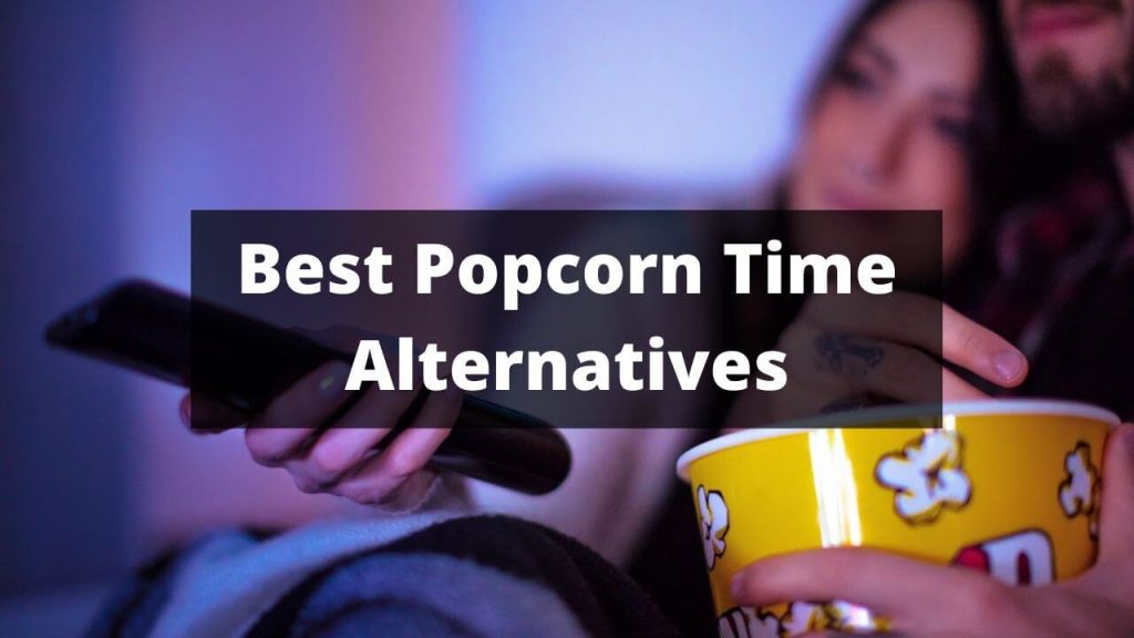 popcorn time alternative
