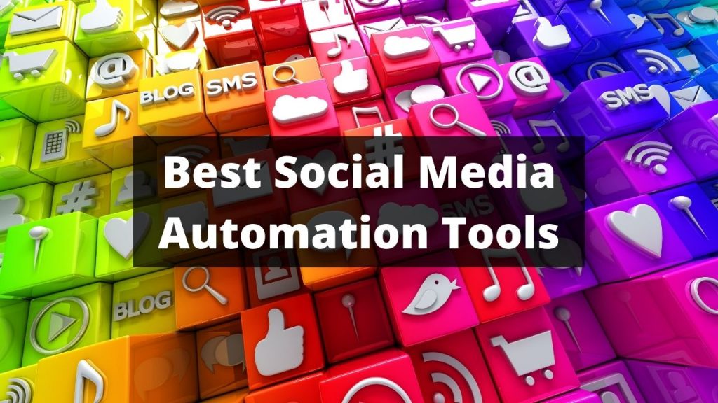 Top 5 Best Social Media Automation Tools for Marketers in 2021 - Top5z