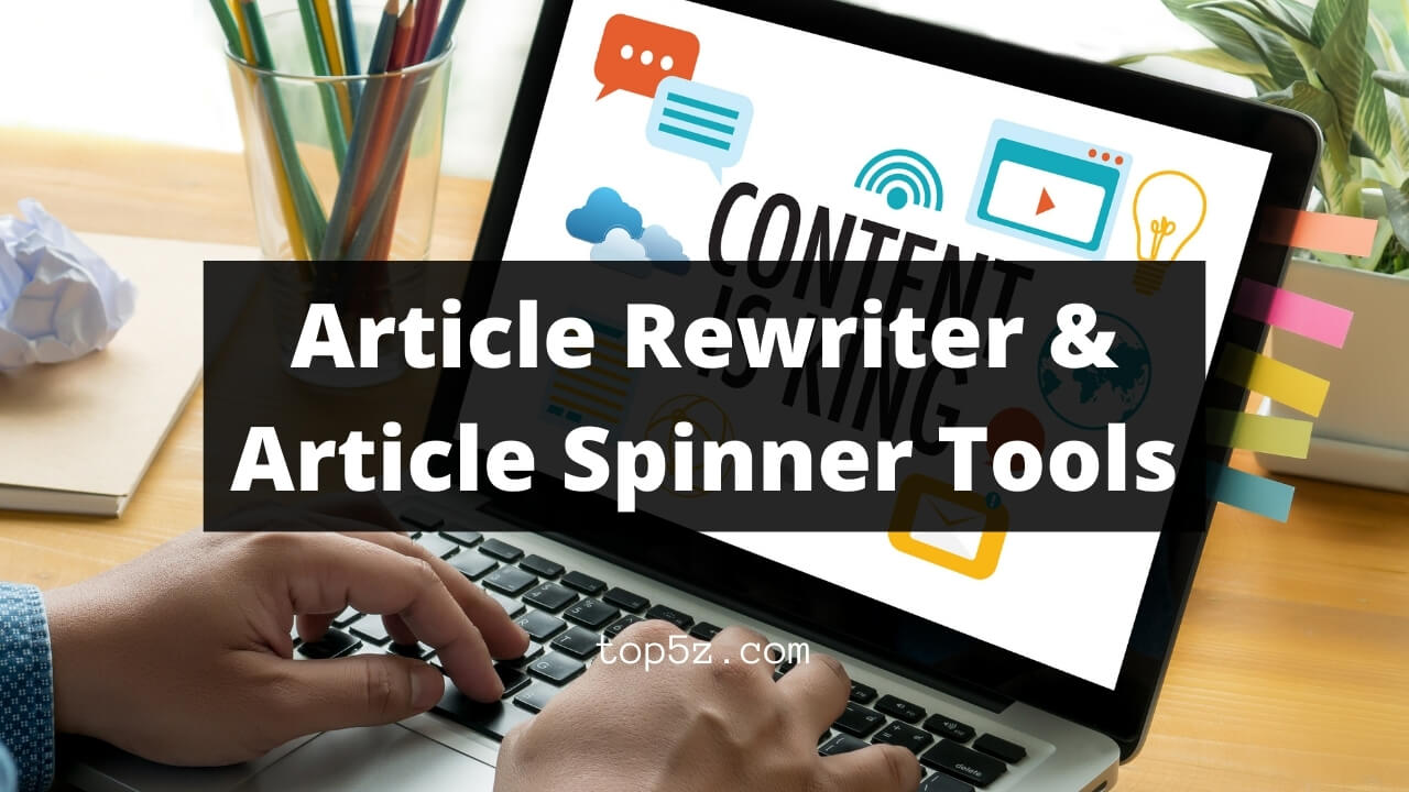 Article Rewriter & Article Spinner Tools