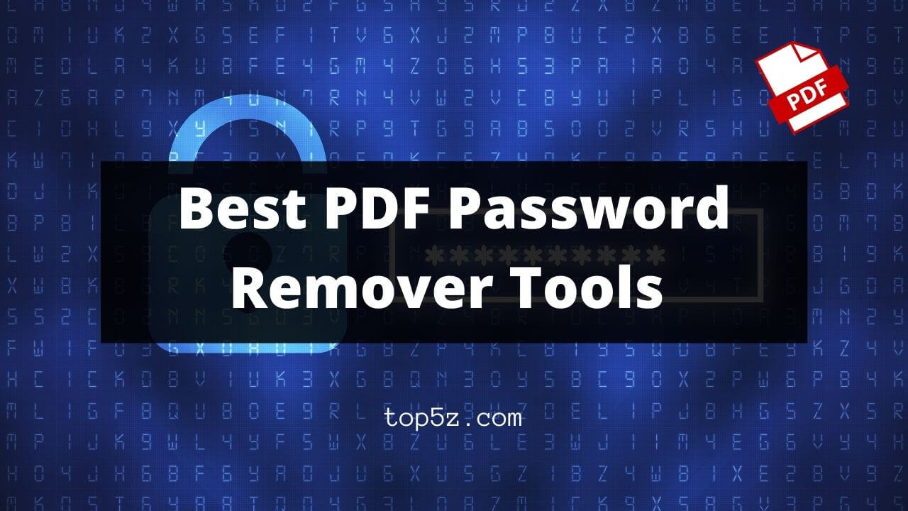 Best PDF Password Remover Tools