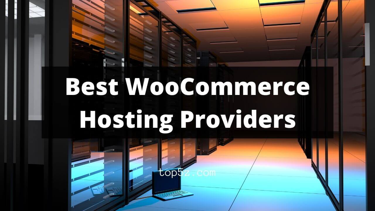 Best WooCommerce Hosting Provider