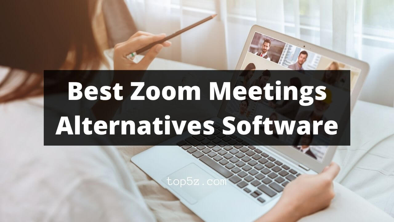 Best Zoom Meetings Alternatives Software